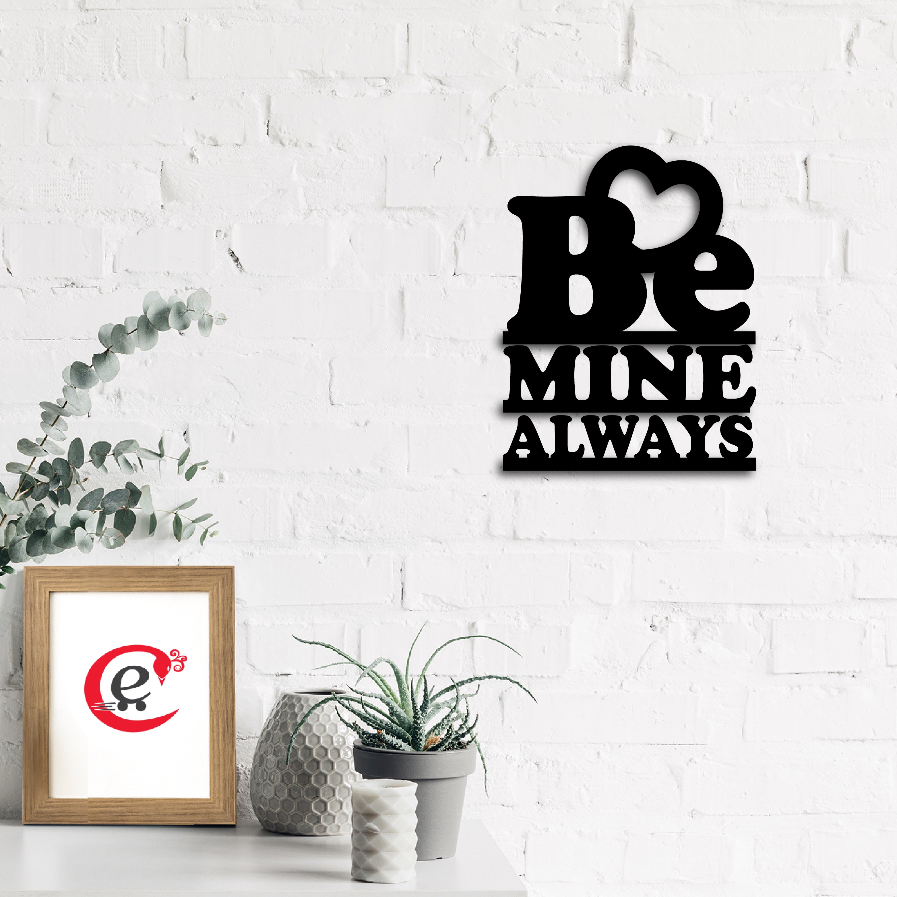 "Be Mine Always" Black Engineered Wood Wall Art Cutout, Ready to Hang Home Decor