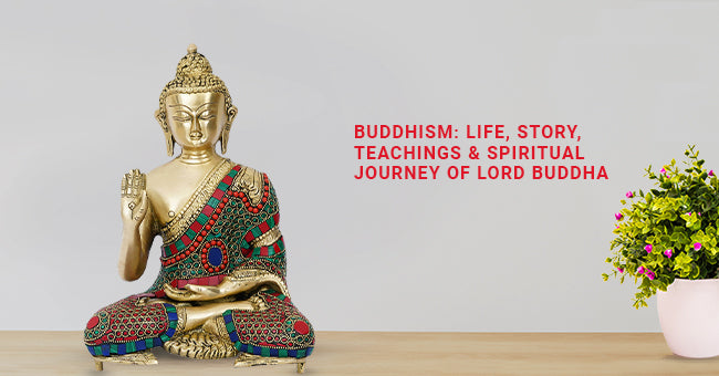 Buddhism: Life, Story, Teachings & Spiritual journey of Lord Buddha – eCraftIndia