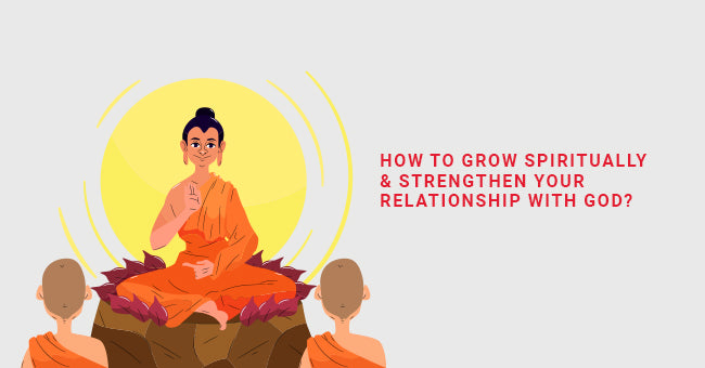 How To Grow Spiritually & Strengthen Your Relationship With God ...