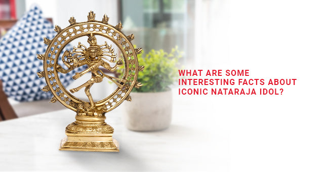 What Are Some Interesting Facts About Iconic Nataraja Idol? – eCraftIndia