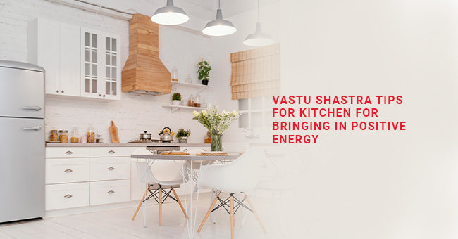 Vastu Shastra Tips For Kitchen For Bringing In Positive Energy ...