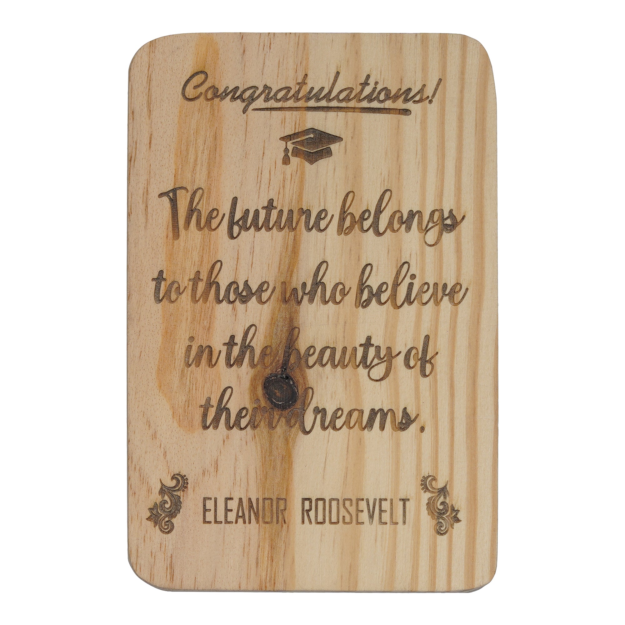 Personalised Customised Gift Congratulations! The future belongs to those who believe in the beauty of their dreams Quote Wooden Decorative Showpiece for Home Decor Living Room Office 2