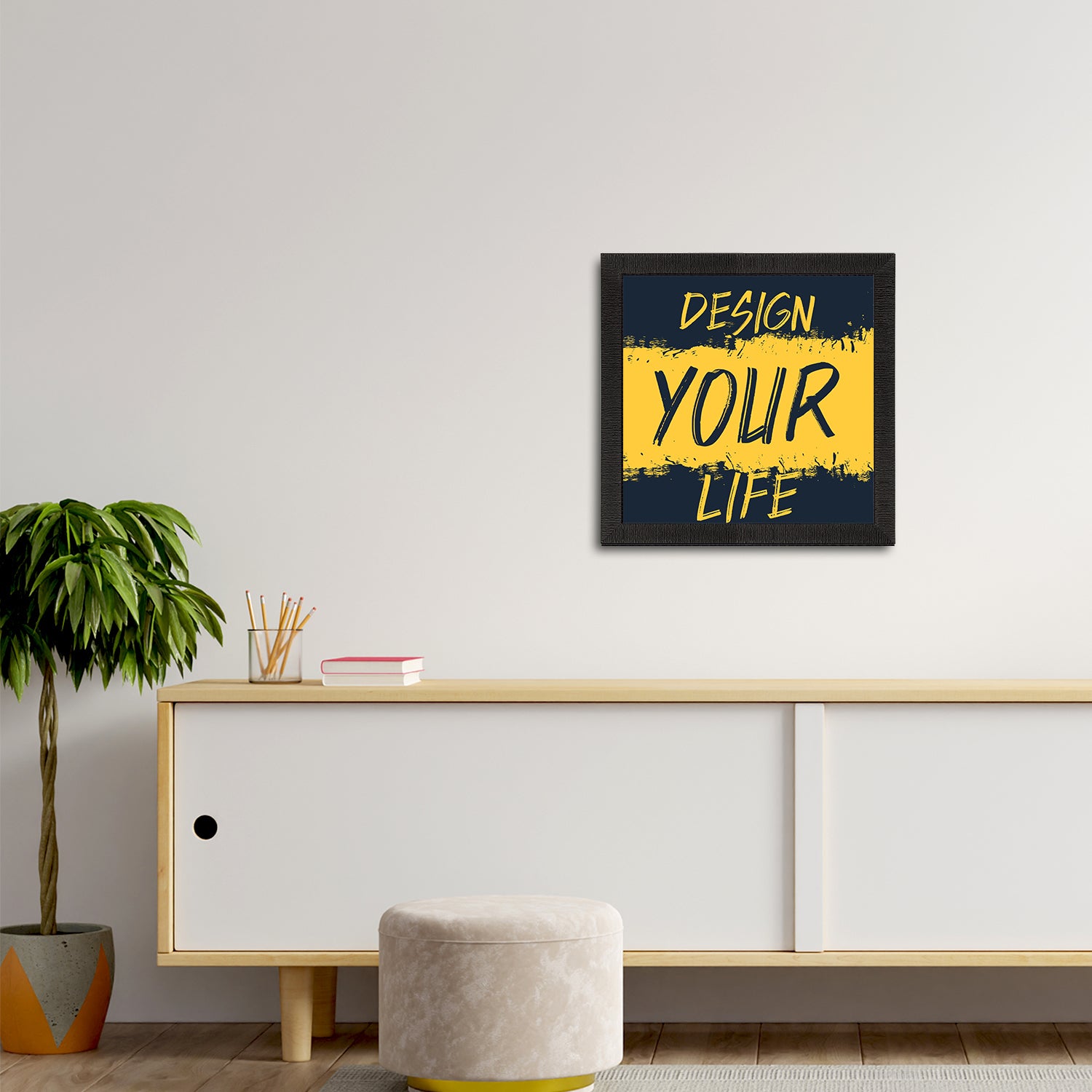"Design Your Life" Motivational Quote Satin Matt Texture UV Art Painting 2