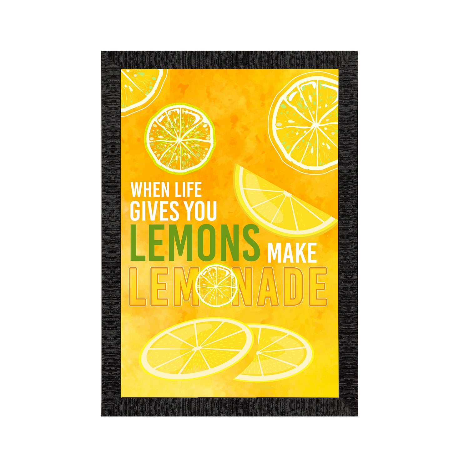 "When Life Gives You LEMONS Make LEMONADE" Motivational Quote Satin Matt Texture UV Art Painting