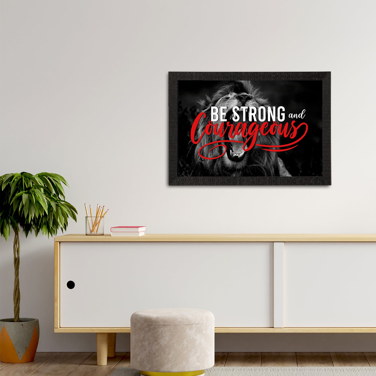 "Be Strong And Courageous" Motivational Quote Satin Matt Texture UV Art Painting 2
