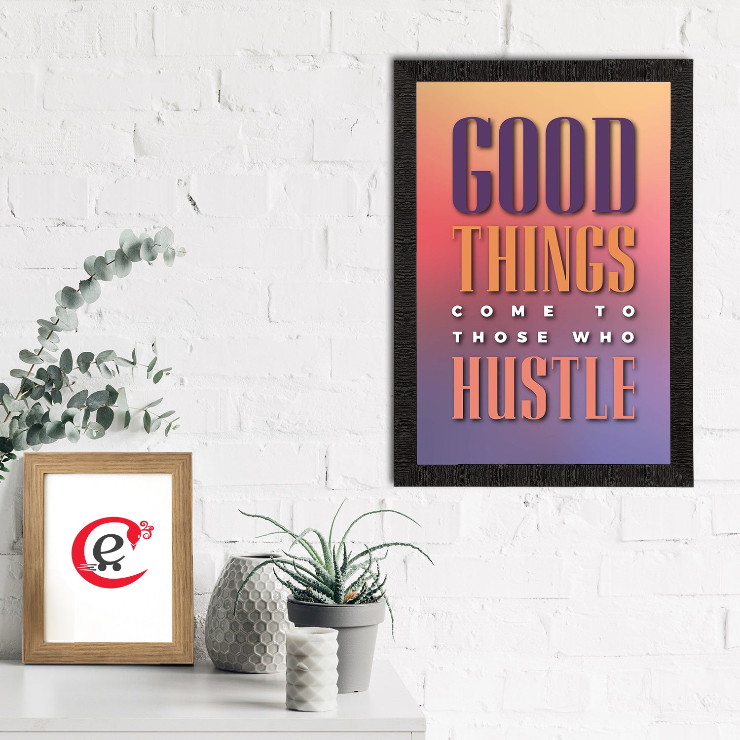 "Good Things Come to Those Who Hustle" Motivational Quote Satin Matt Texture UV Art Painting 1
