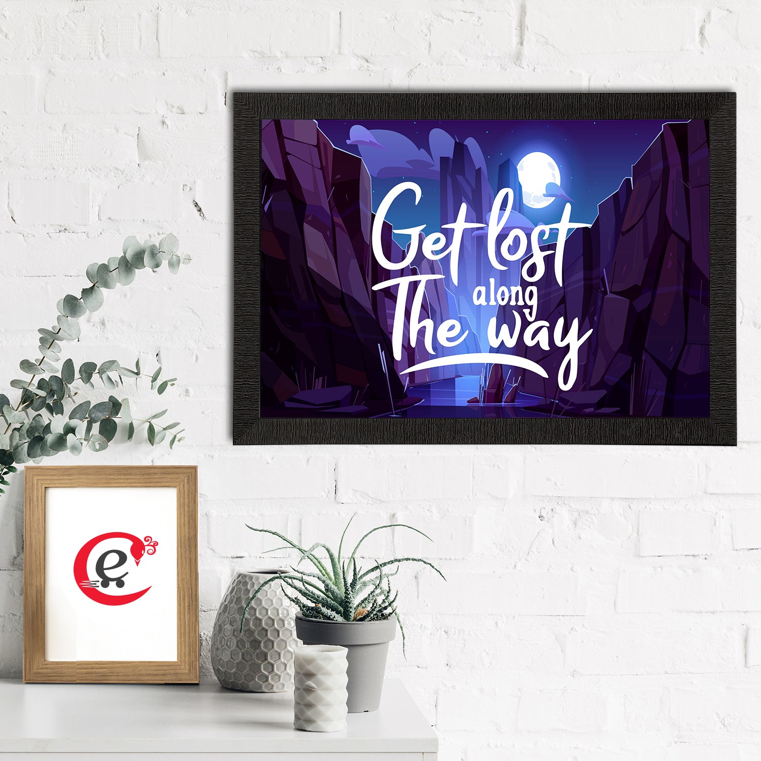 "Get Lost Along The Way" Motivational Quote Satin Matt Texture UV Art Painting 1