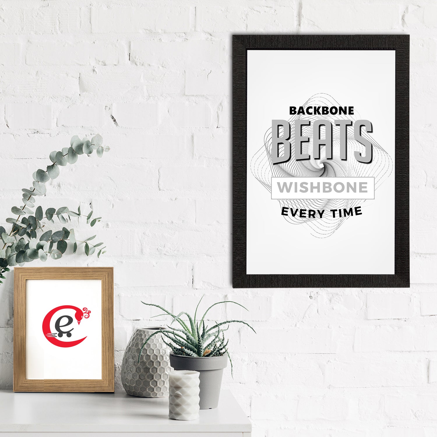 "Backbone Beats Wishbone Every Time" Motivational Quote Satin Matt Texture UV Art Painting 1