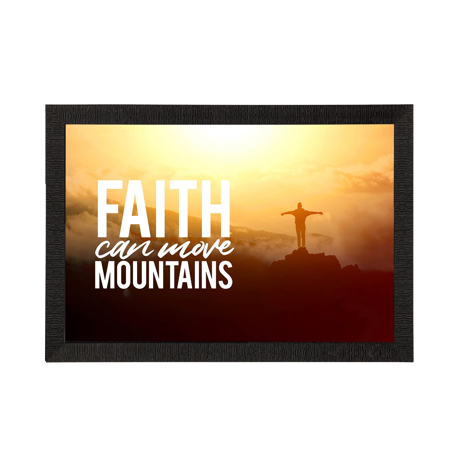 "Faith Can Move Mountains" Motivational Quote Satin Matt Texture UV Art Painting