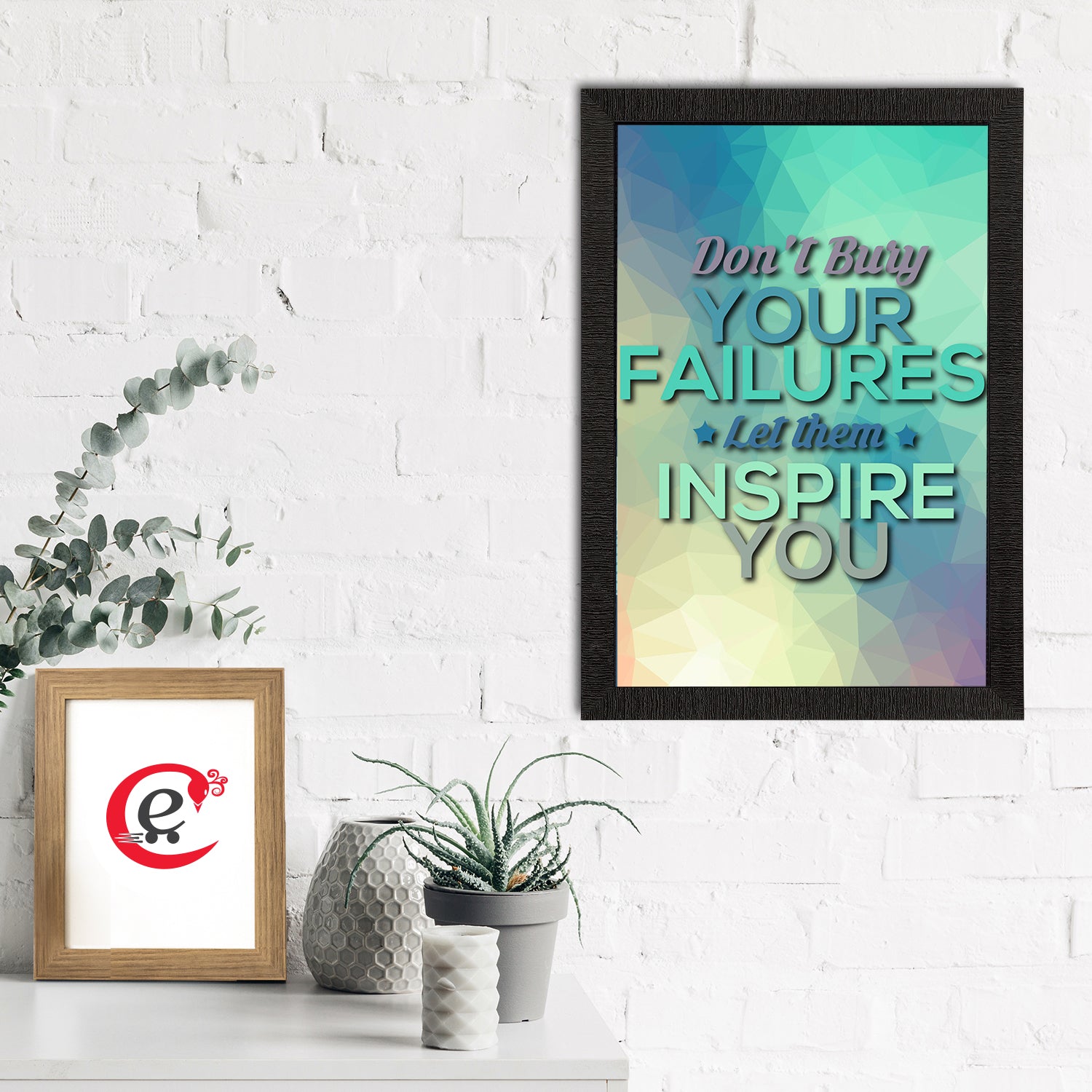 "Don't Buy Your Failures Let Them Inspire You" Motivational Quote Satin Matt Texture UV Art Painting 1