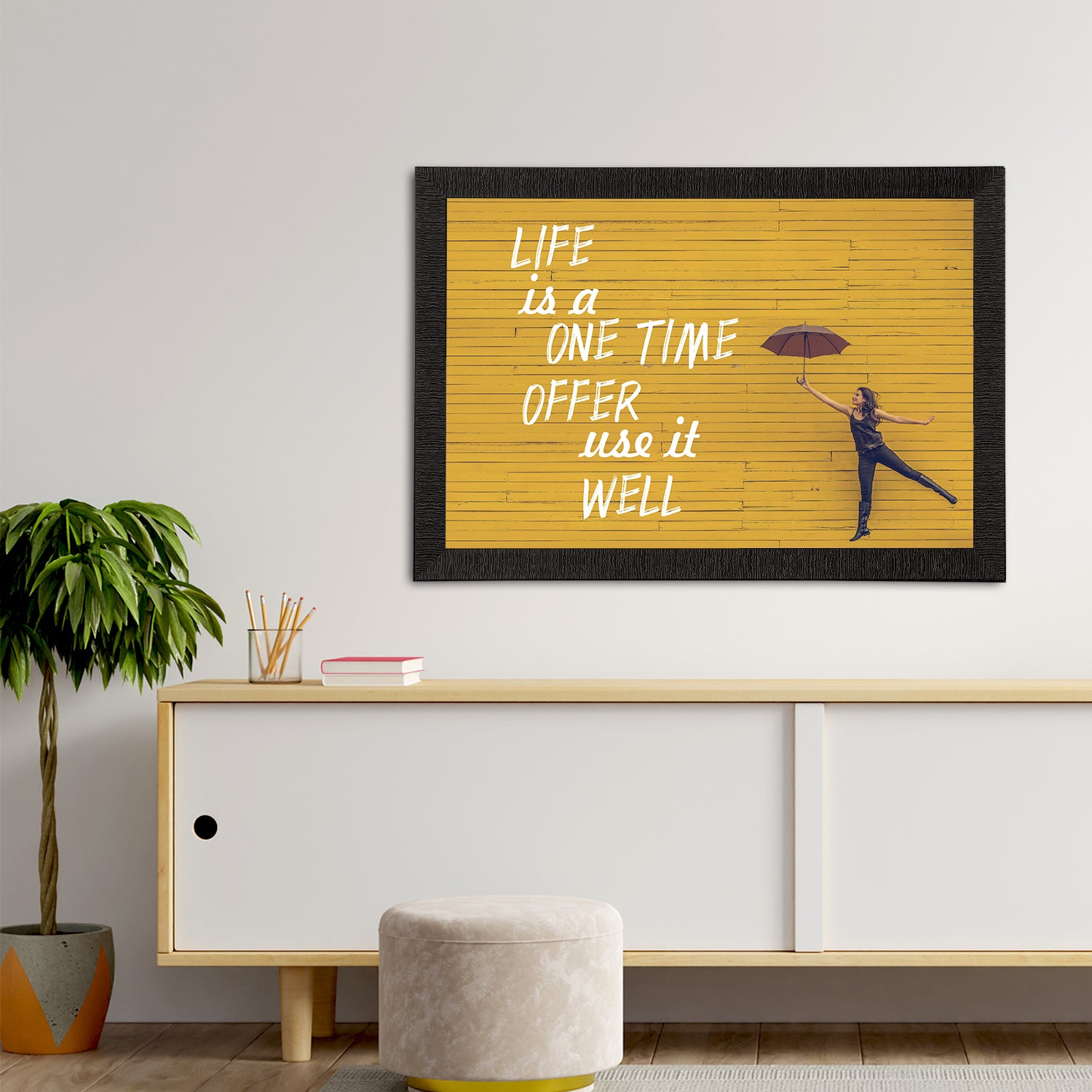 "Life Is A One Time Offer Use It Well" Motivational Quote Satin Matt Texture UV Art Painting 2