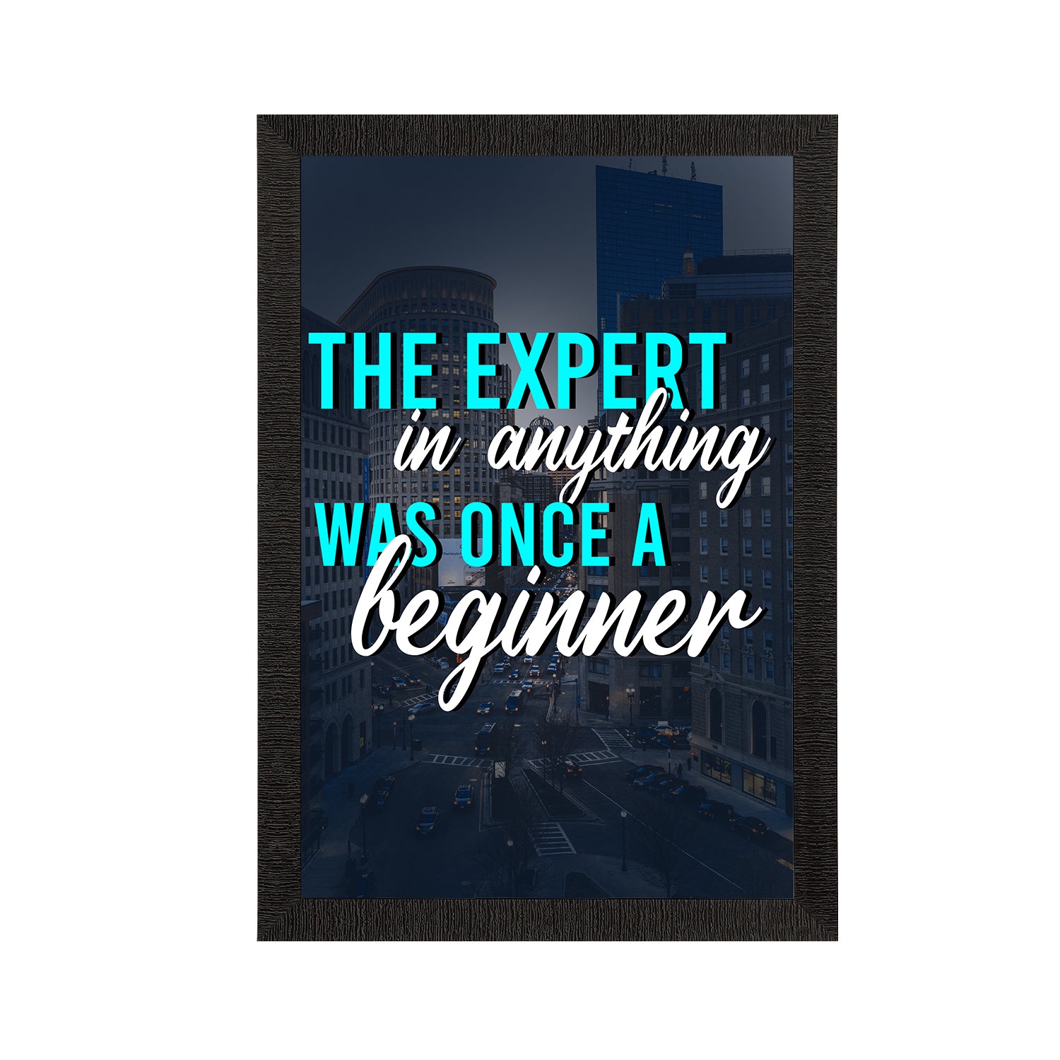 The Expert Was Once A Beginner