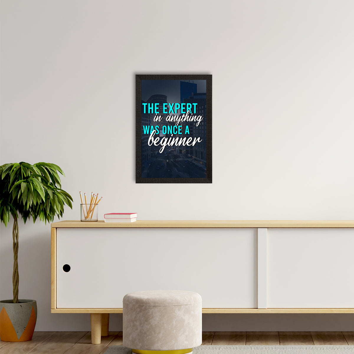 The Expert Was Once A Beginner