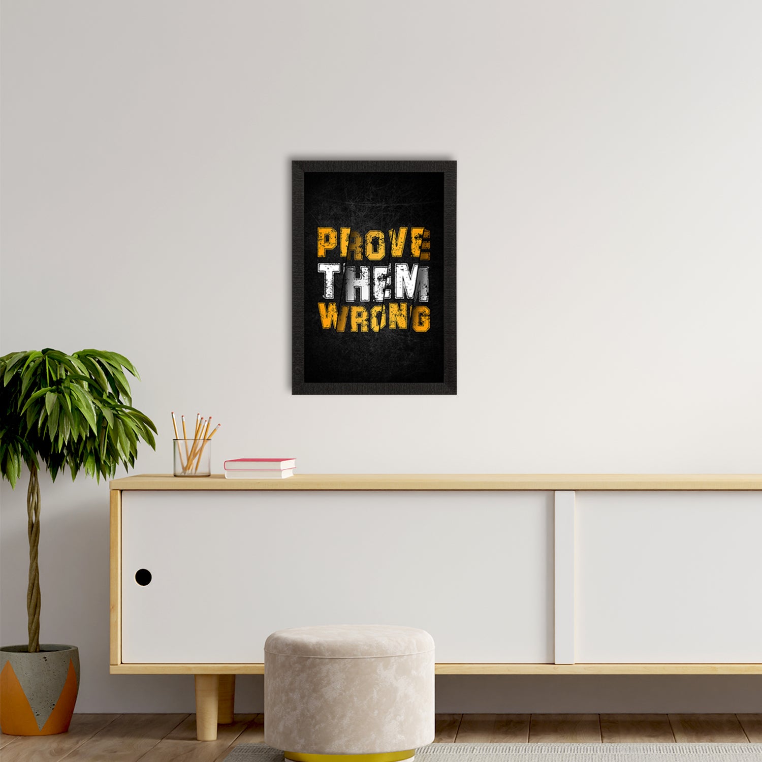 "Prove Them Wrong" Motivational Quote Satin Matt Texture UV Art Painting 2