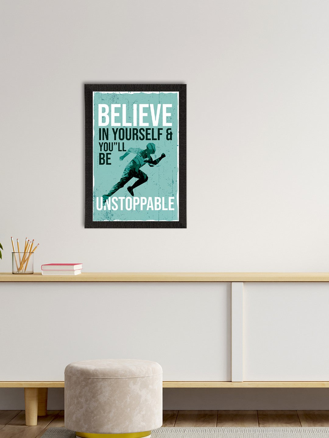 "BELIEVE In Yourself & You'll Be UNSTOPPABLE" Motivational Quote Satin Matt Texture UV Art Painting 2