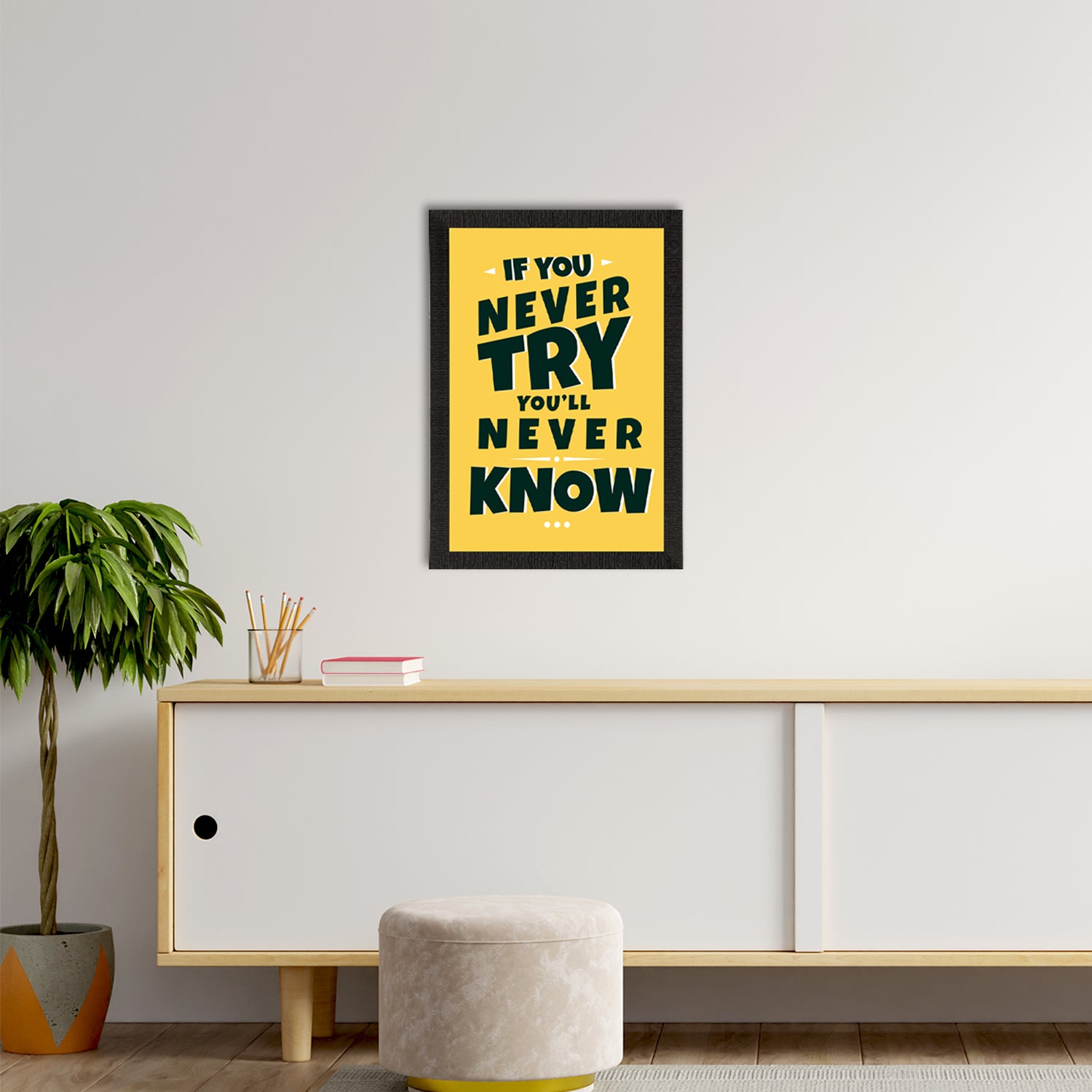 "If You Never Try, You'll Never Know" Motivational Quote Satin Matt Texture UV Art Painting 2
