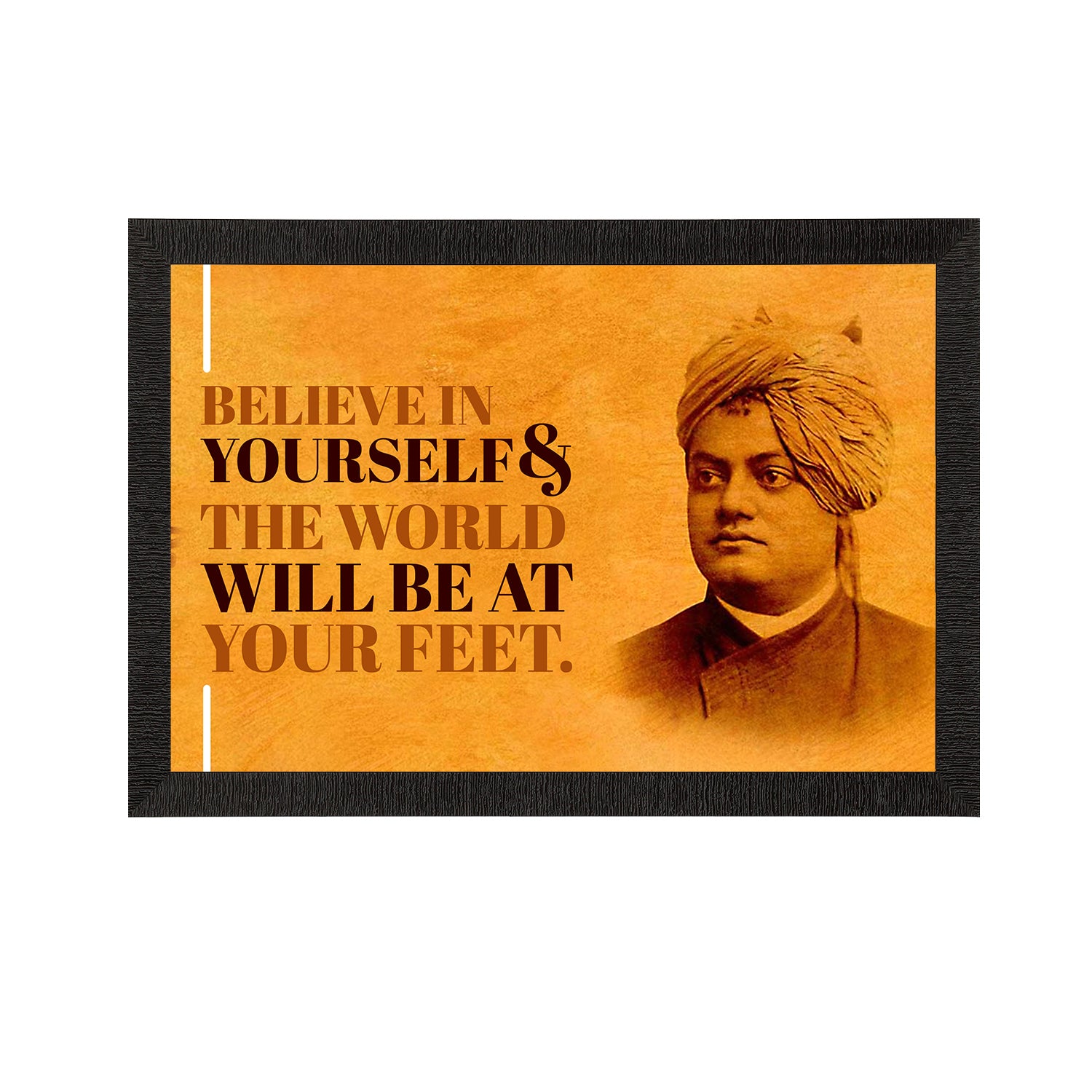 Believe In Yourself & The World Will Be At Your Feet Swami Vivekananda Motivational Quote Painting