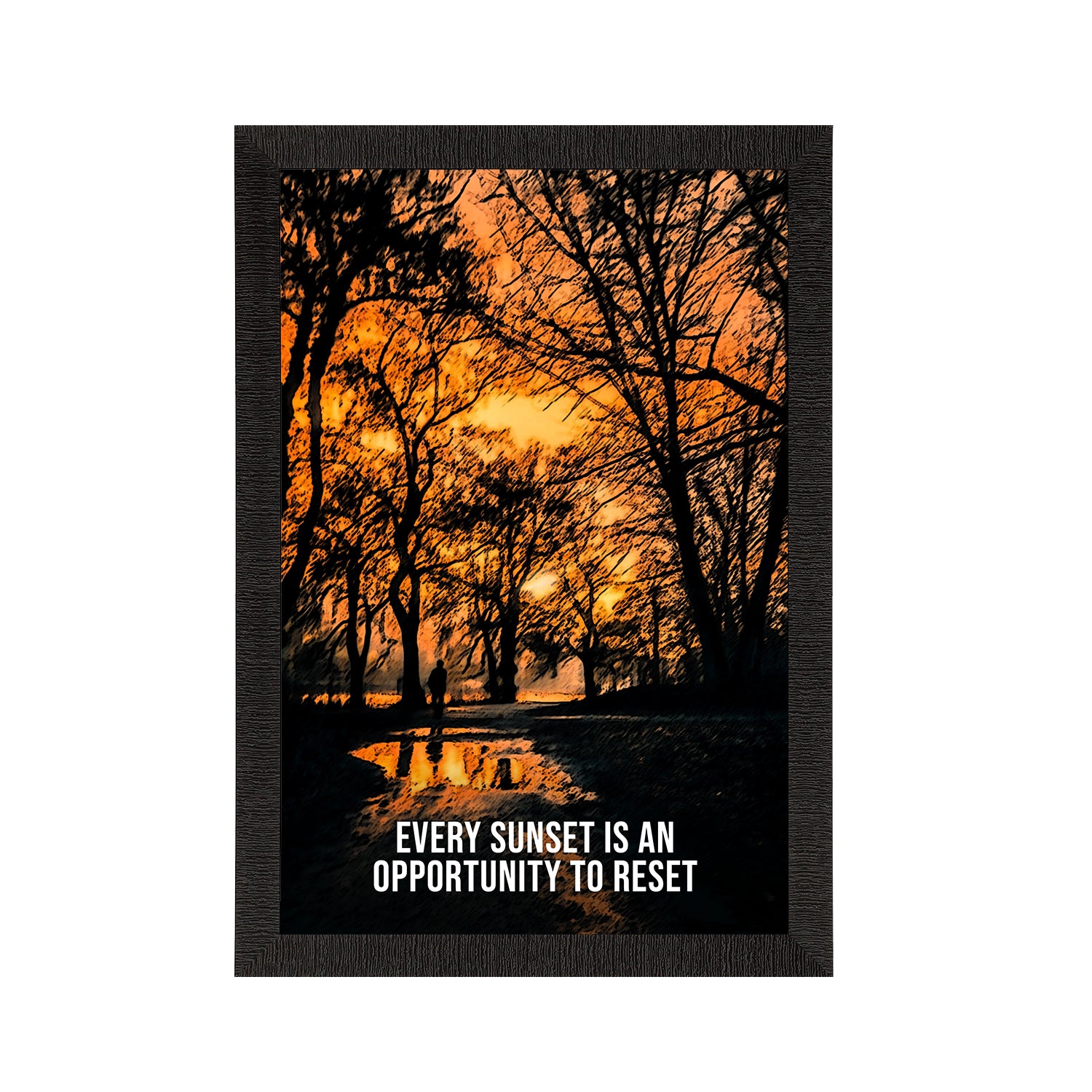 "Every Sunset is an Opportunity to reset" Satin Matt Texture UV Art Painting