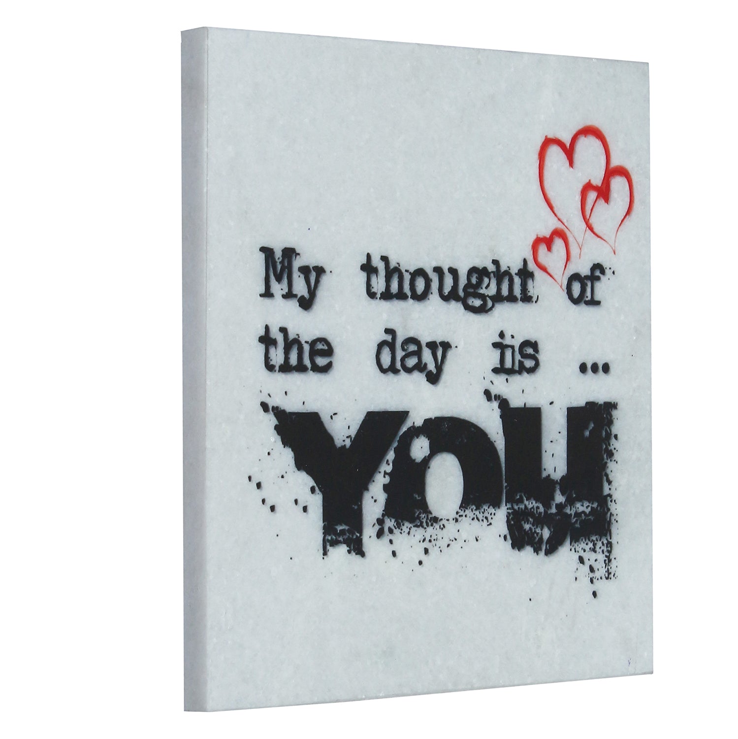 "My thought of the day is YOU" Quotation Painting On Marble Square Tile 3
