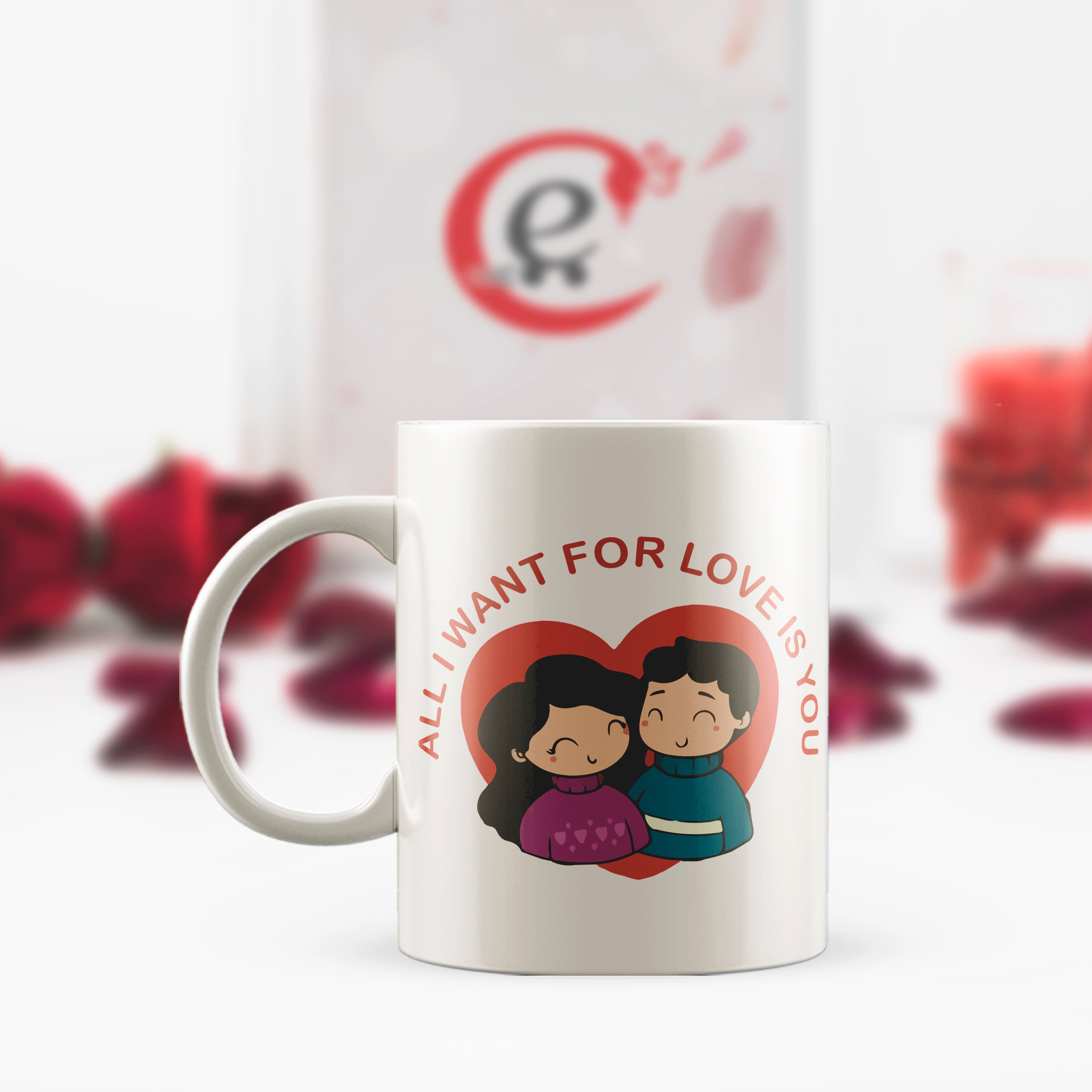 "All I want for Love is you" Valentine Love theme Ceramic Coffee Mug