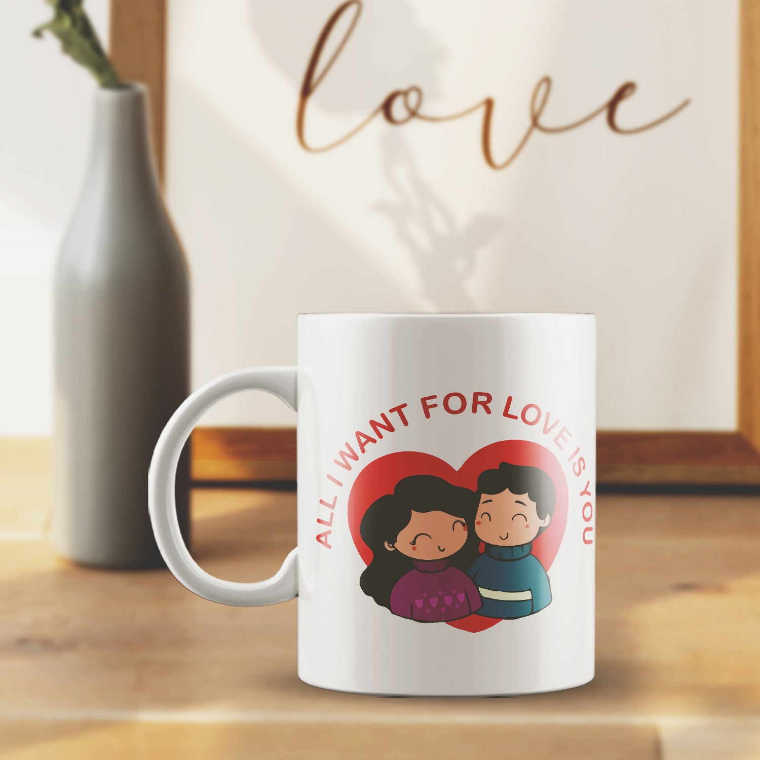 "All I want for Love is you" Valentine Love theme Ceramic Coffee Mug 1