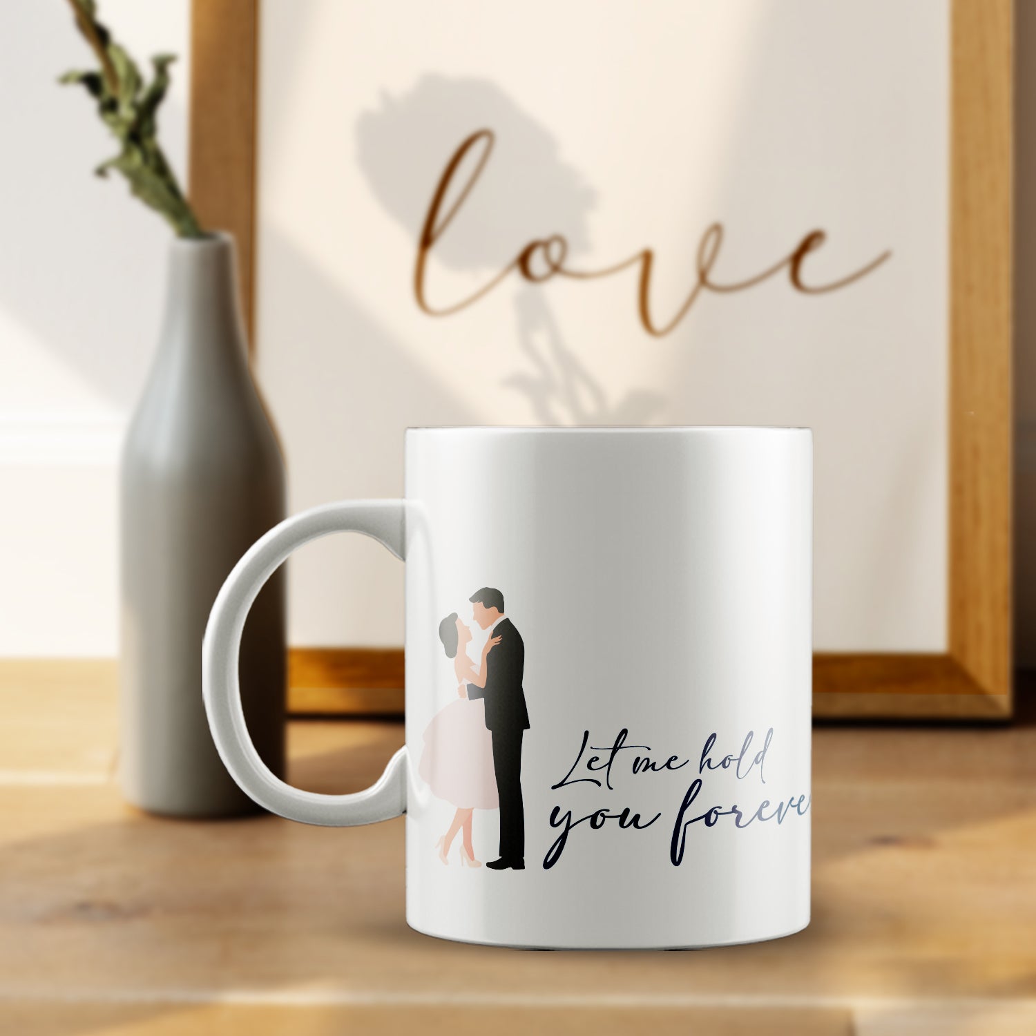 "Let me hold you forever" Valentine Love theme Ceramic Coffee Mug 1