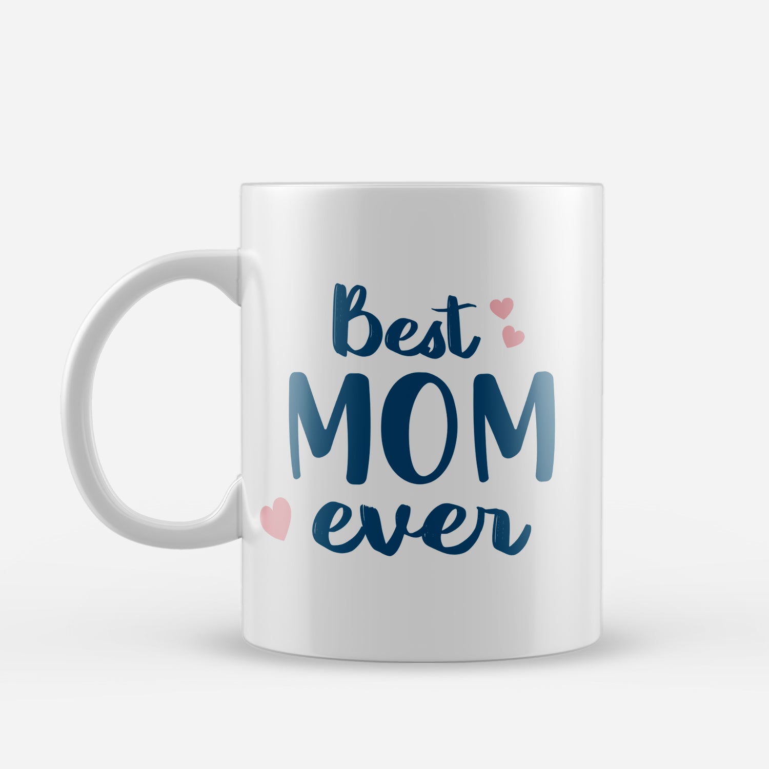 Best Mom Ever Mother's Day theme Ceramic Coffee Mugs 2