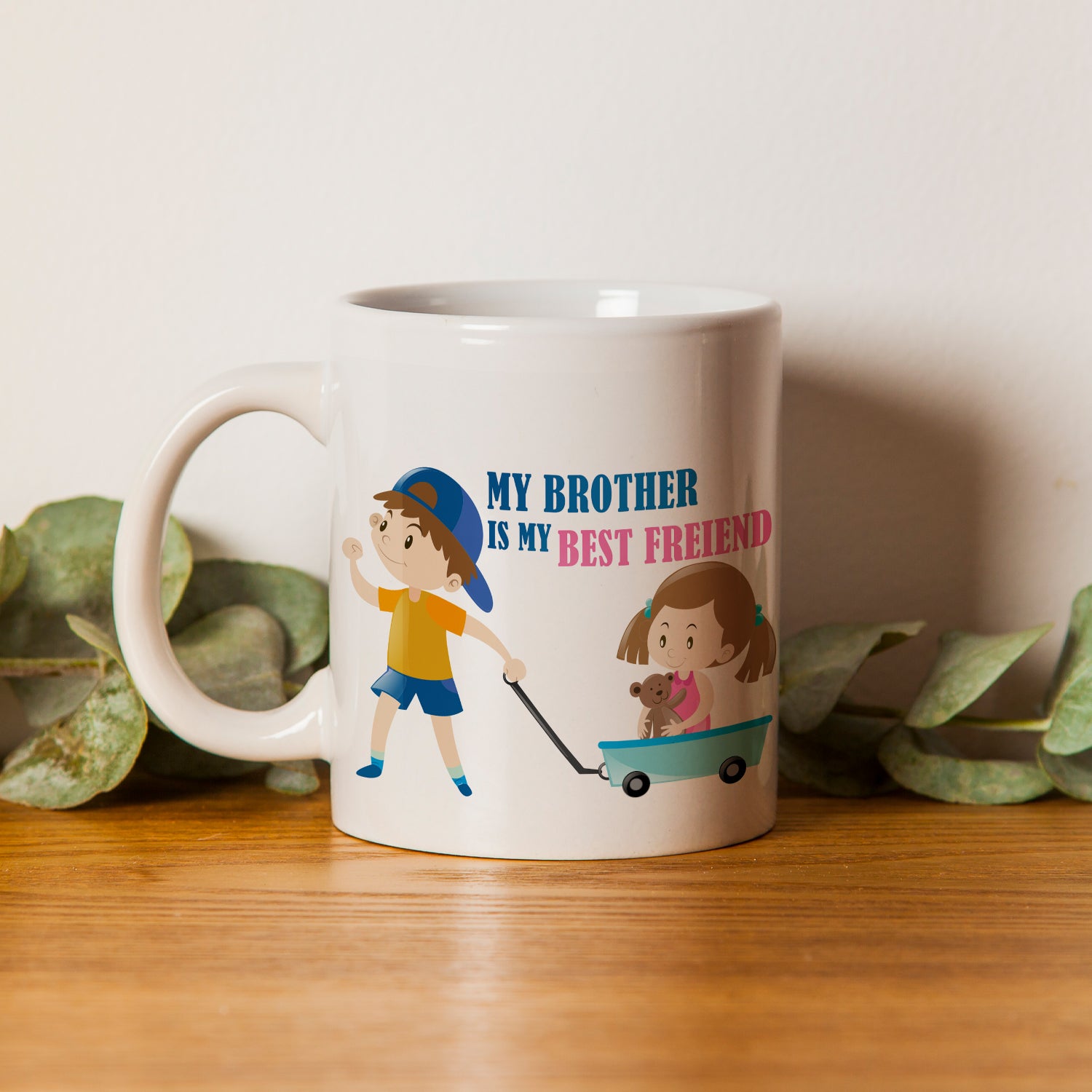 "My brother is my best friend" Brother Ceramic Coffee/Tea Mug 1
