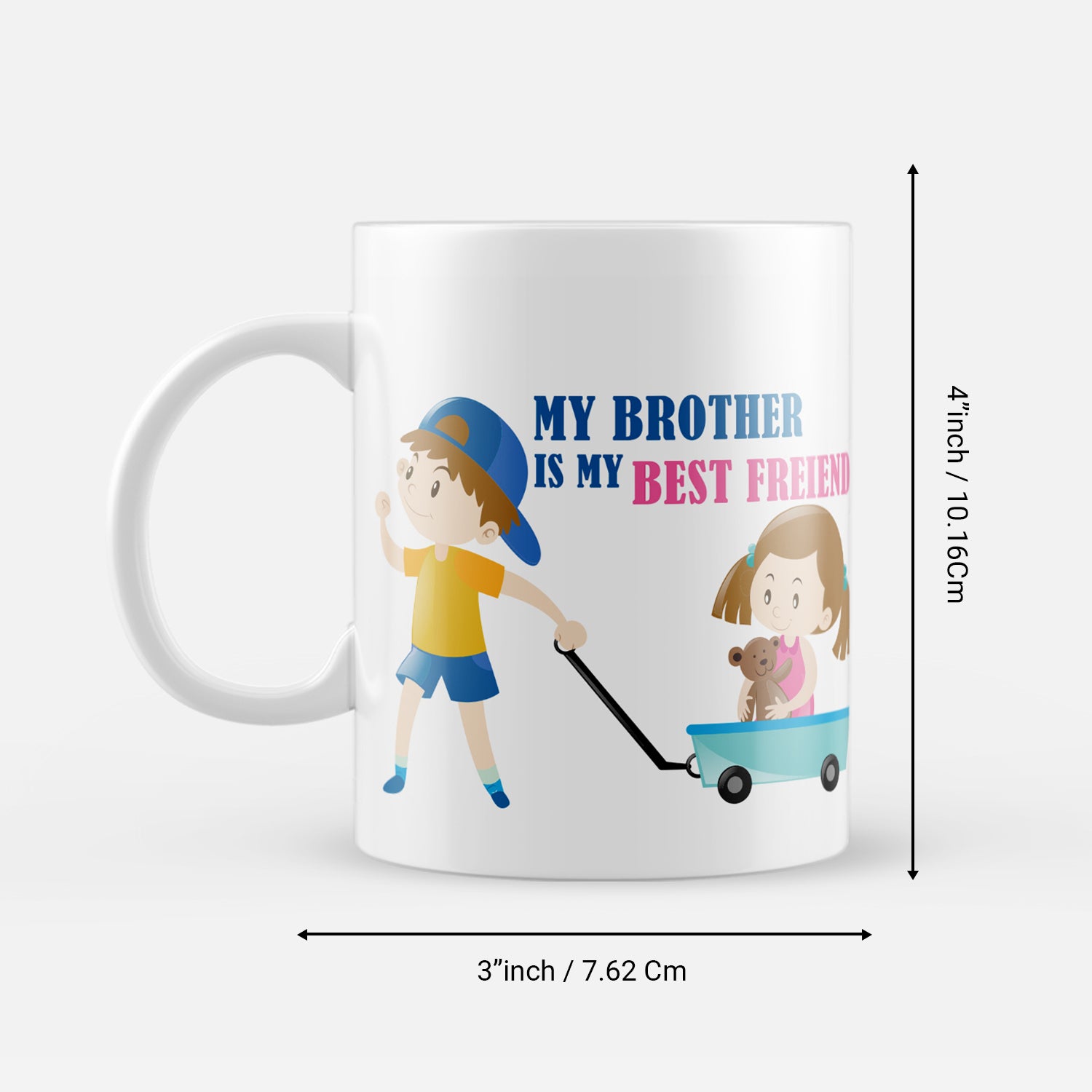 "My brother is my best friend" Brother Ceramic Coffee/Tea Mug 3