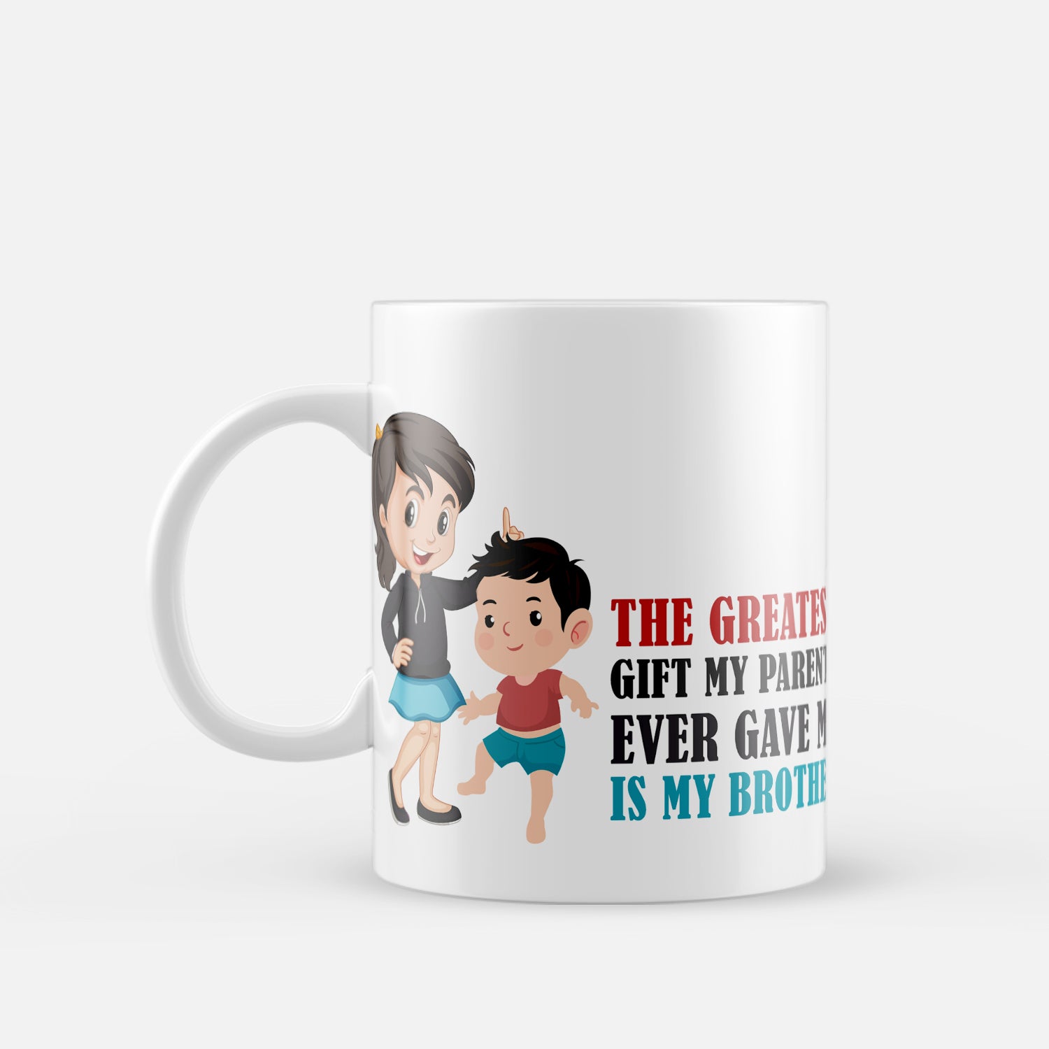 "The Greatest Gift" Brother Ceramic Coffee/Tea Mug 2