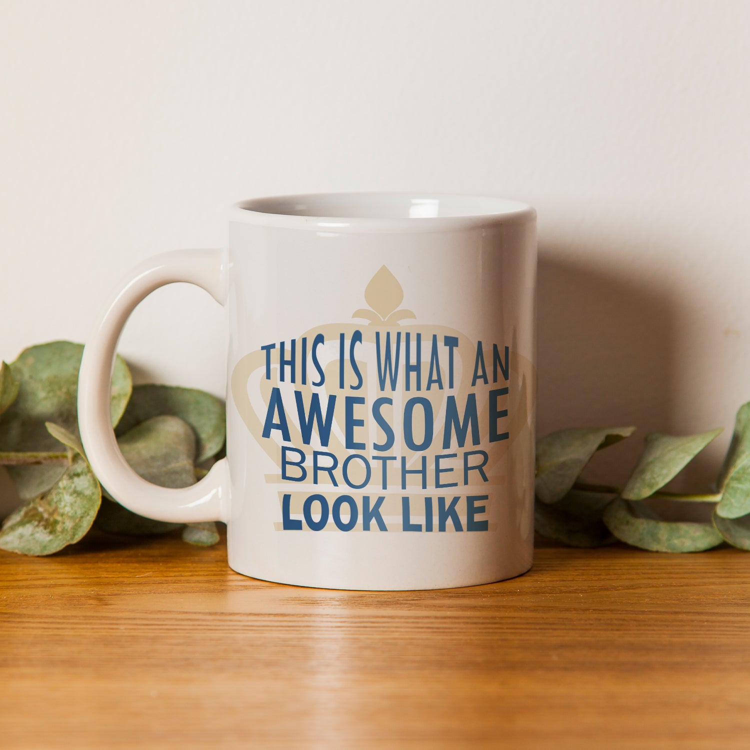 This Is What An Awesome Brother Looks Like Quotes Ceramic Tea/Coffee Mug 1