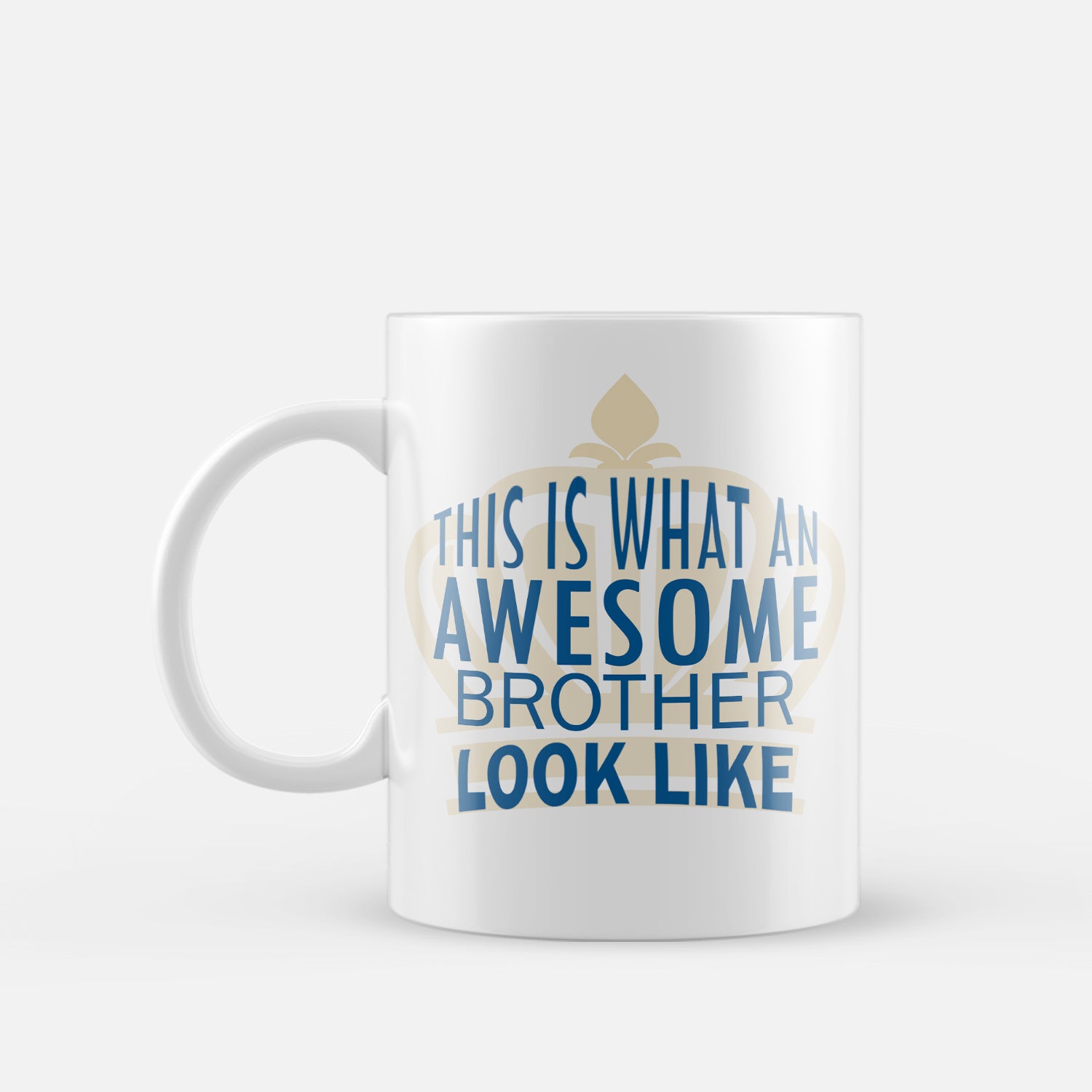 This Is What An Awesome Brother Looks Like Quotes Ceramic Tea/Coffee Mug 2
