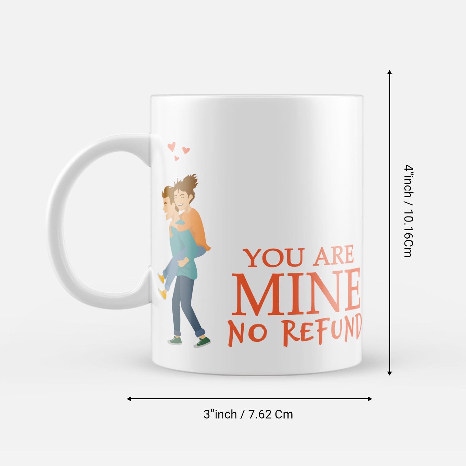 "You are mine No refund" Valentine Love theme Ceramic Coffee Mug 3