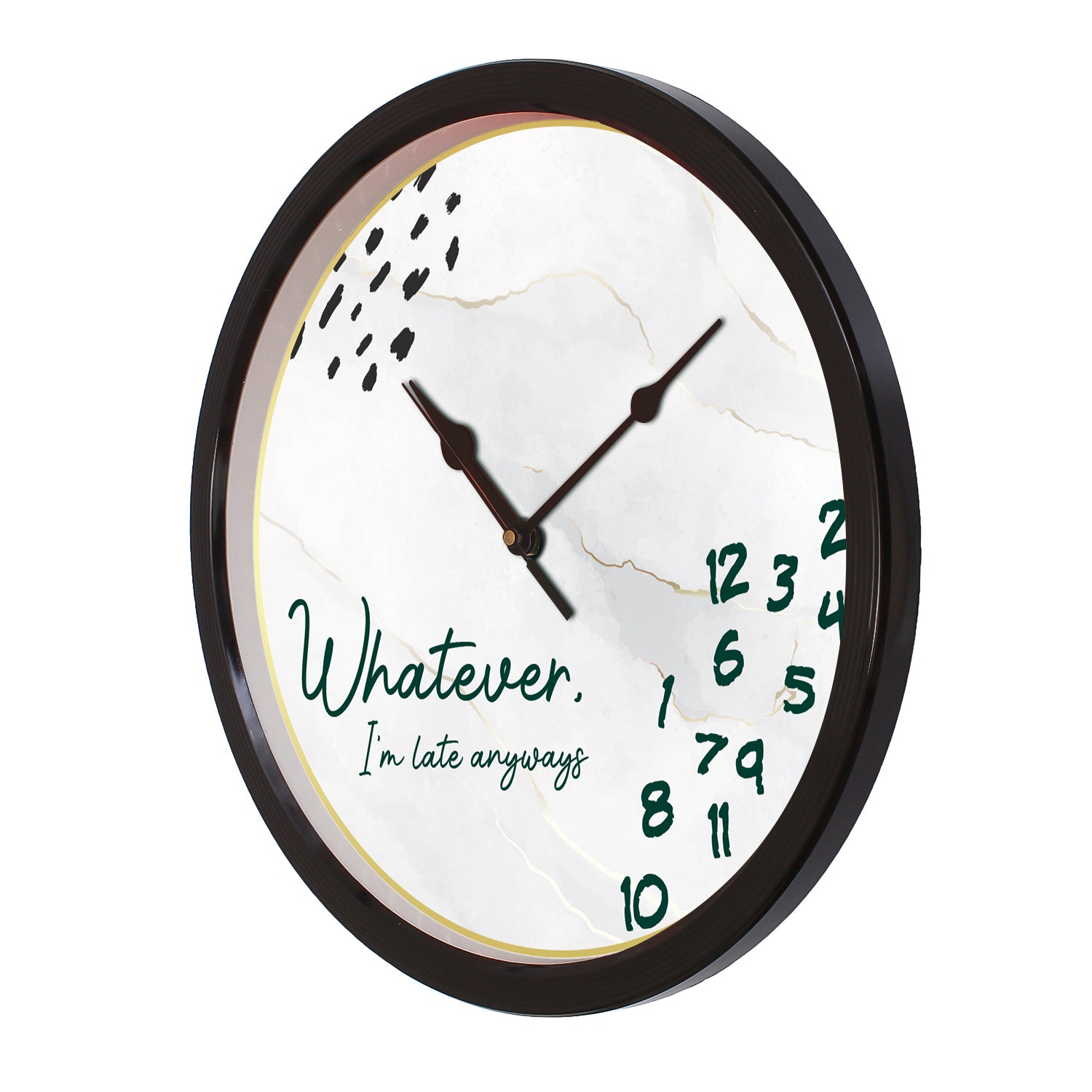 "Whatever I Am Late Always" Designer Round Analog Black Wall Clock 4