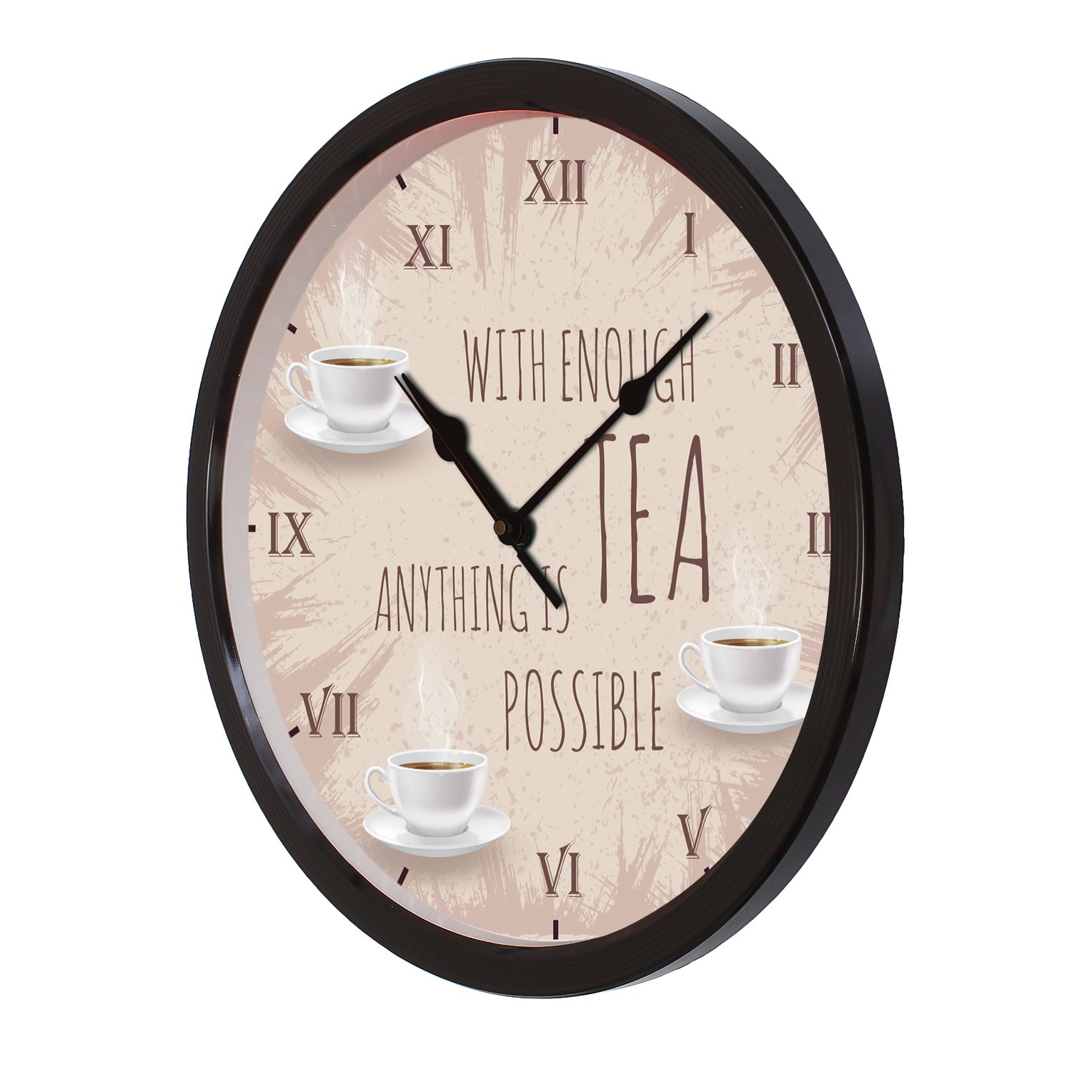 "With Enough Tea Anything Is Possible" Designer Round Analog Black Wall Clock 4