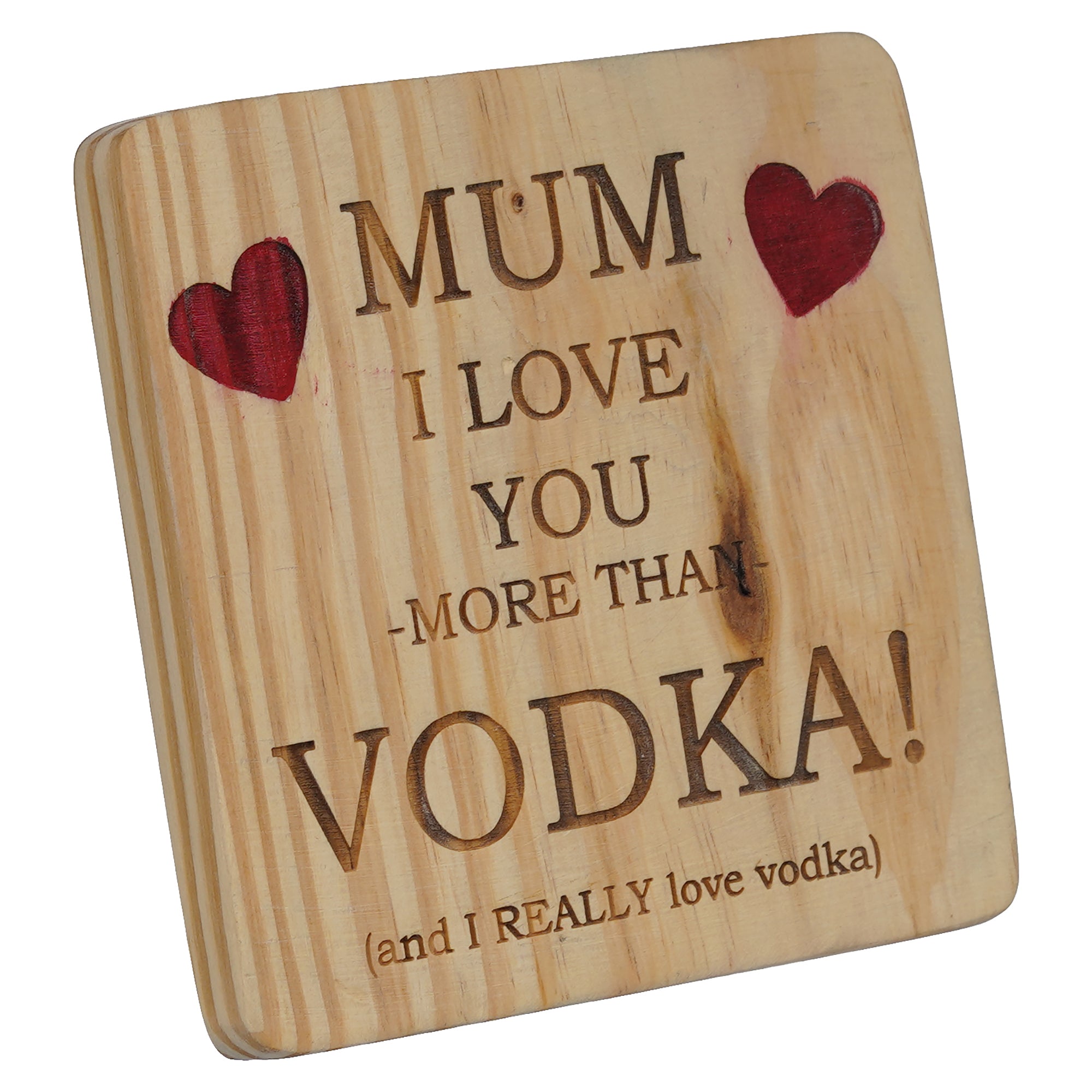 eCraftIndia Brown Wooden "Mum I love you more than Vodka (And I really love Vodka)" Decorative Showpiece Gift 2