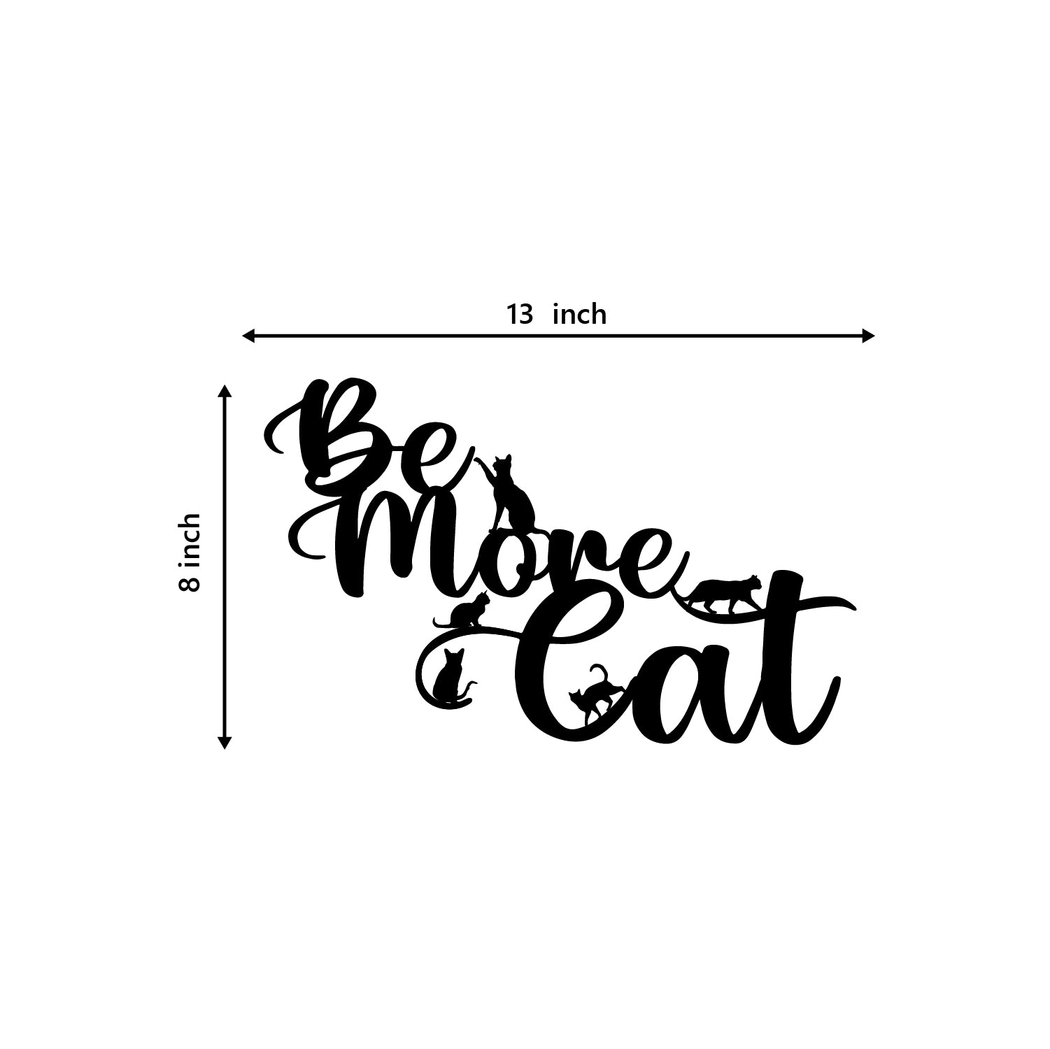 "Be More Cat" Black Engineered Wood Wall Art Cutout, Ready to Hang Home Decor 2