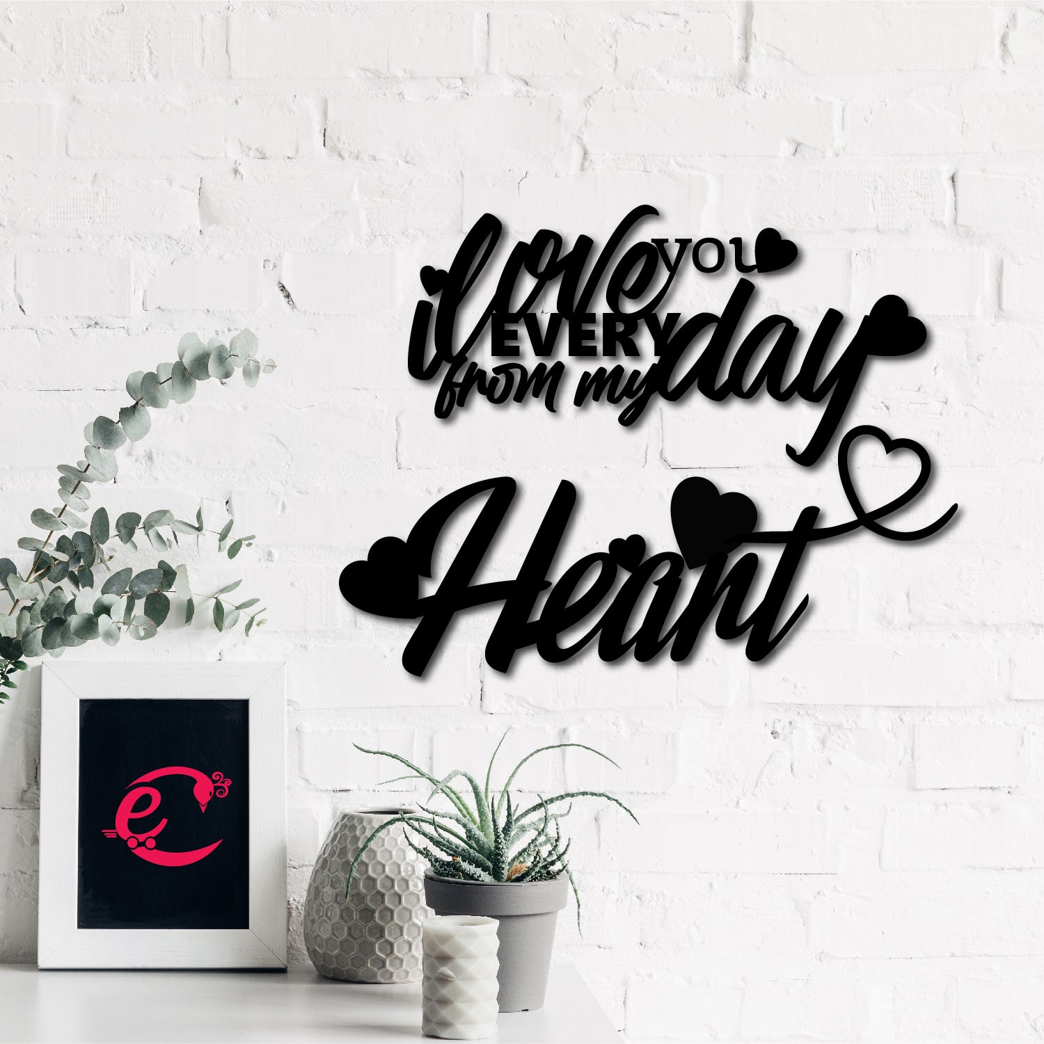"Love You Everyday From My Heart" Black Engineered Wood Wall Art Cutout, Ready to Hang Home Decor