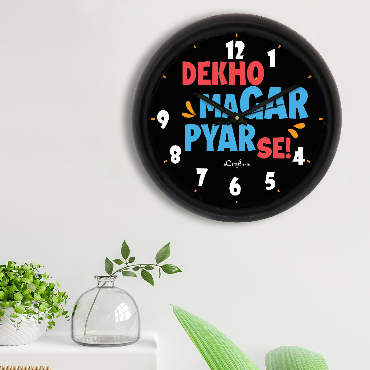 "Dekho Magar Pyaar Se" Black Designer Round Analog Black Wall Clock 2